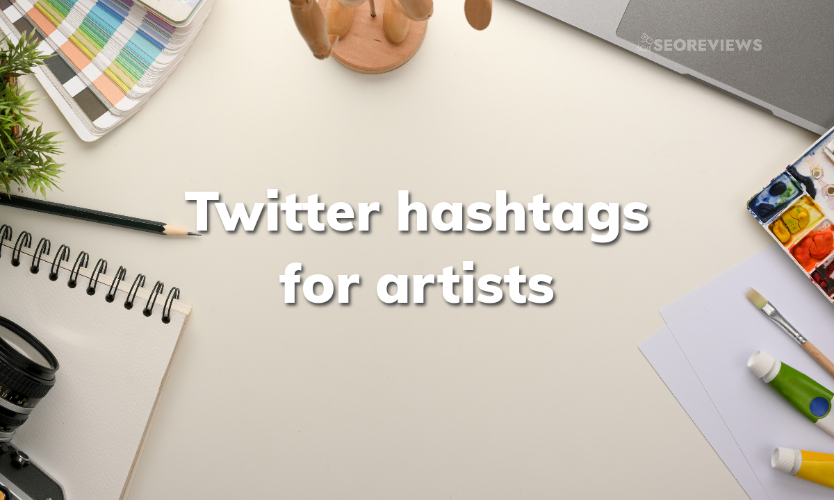 Twitter hashtags for artists